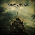 Guilt Machine – On This Perfect Day