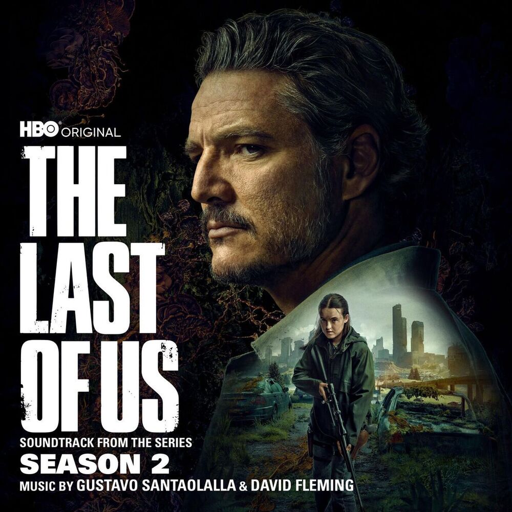 Gustavo Santaolalla – The Last of Us: Season 2 (Soundtrack from the HBO Original Series)
