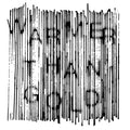 GUV – Warmer Than Gold
