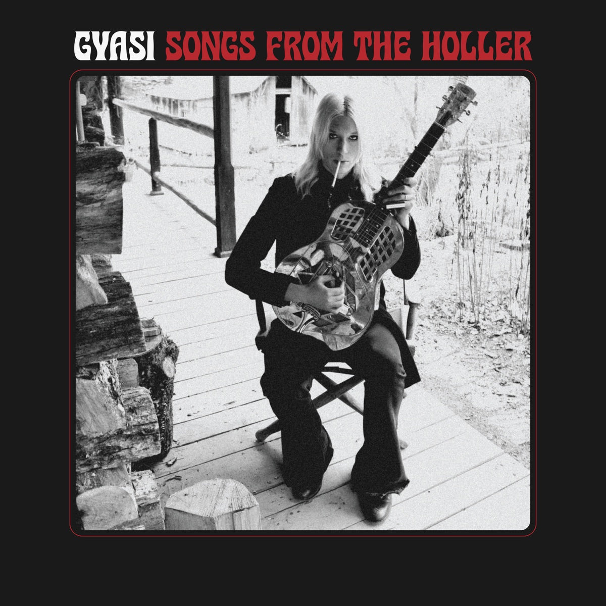Gyasi – Songs From The Holler