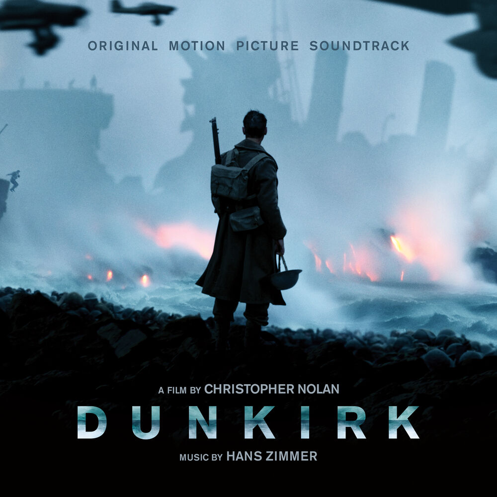 Hans Zimmer – Dunkirk (Original Motion Picture Soundtrack)