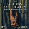 Hans Zimmer – The Tattooist of Auschwitz (Original Series Soundtrack)