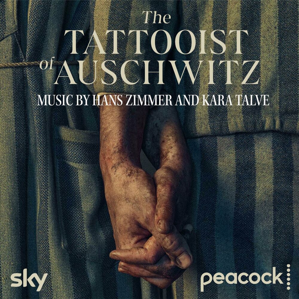 Hans Zimmer – The Tattooist of Auschwitz (Original Series Soundtrack)