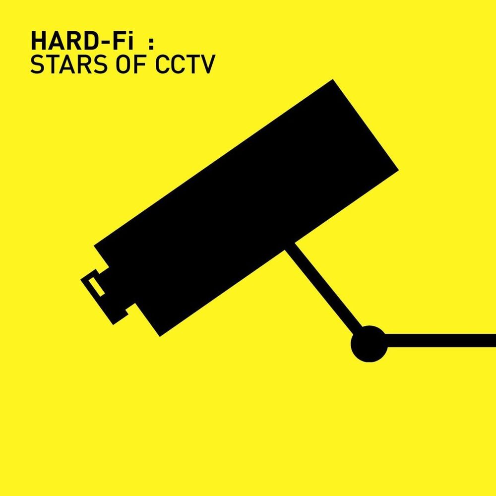 Hard-Fi – Stars Of CCTV