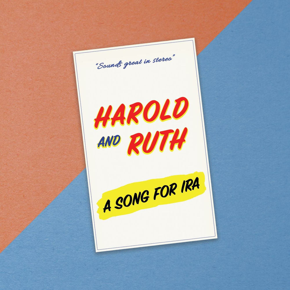 Harold and Ruth – A Song For Ira