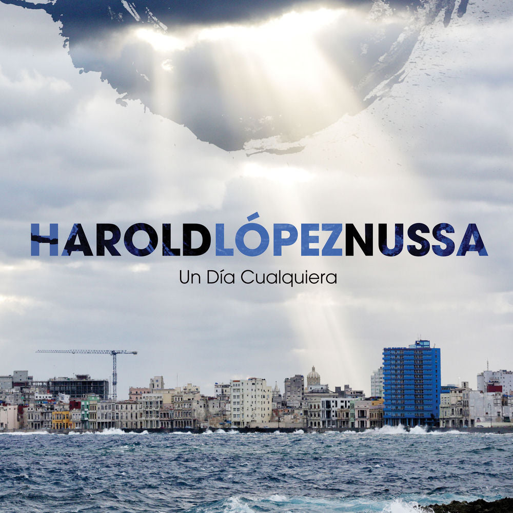 Harold López-Nussa – Un Día Cualquiera