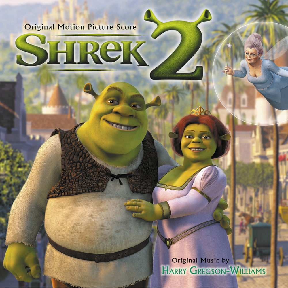 Harry Gregson-Williams – Shrek 2 (Original Motion Picture Score)