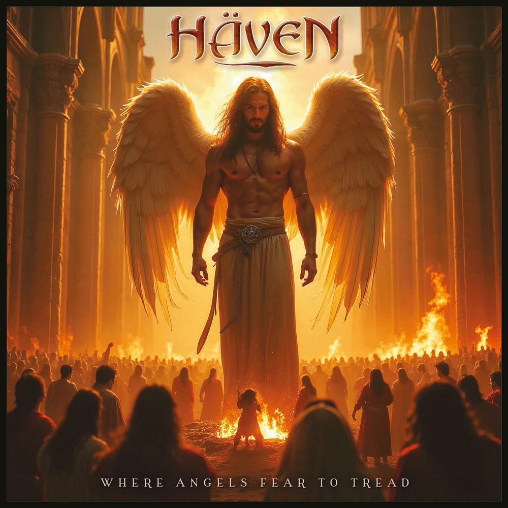 Haven – Where Angels Fear To Tread