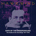 Hawkwind – Days Of The Underground: The Studio & Live Recordings 1977-1979