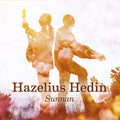 HAZELIUS HEDIN – Sunnan