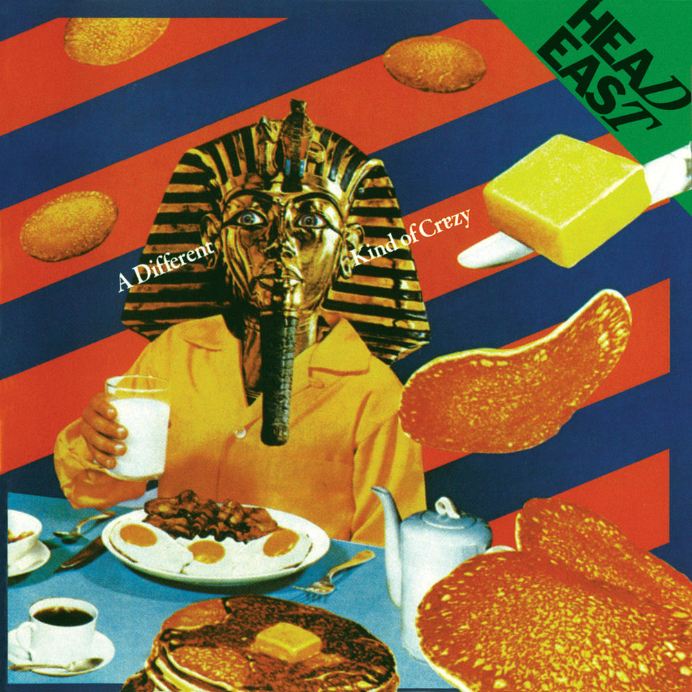 Head East – A Different Kind Of Crazy