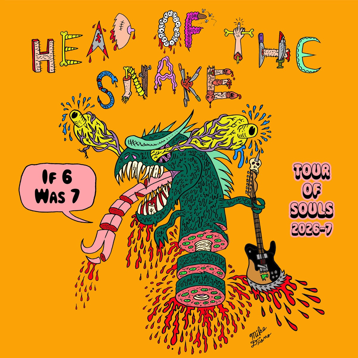 Head Of The Snake – If 6 Was 7