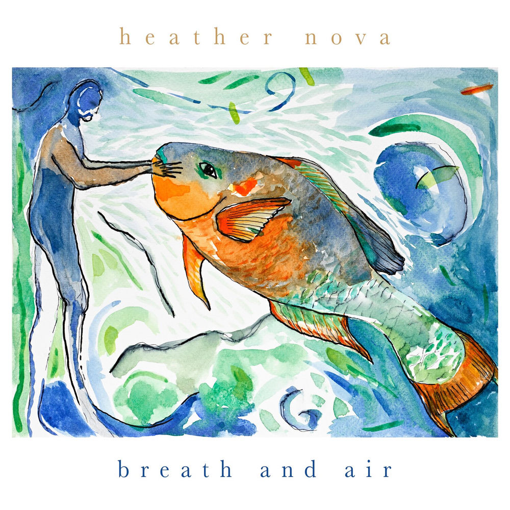 Heather Nova – Breath and Air
