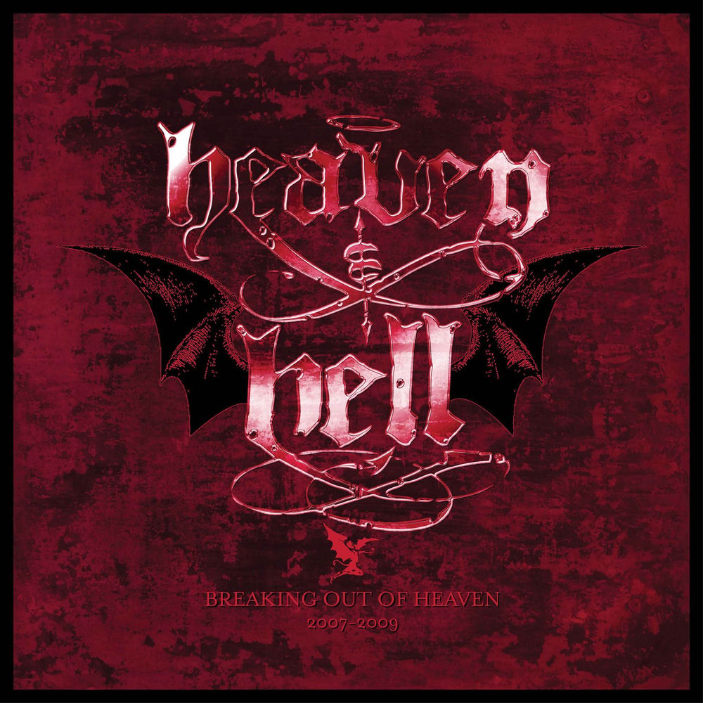 Heaven & Hell – Breaking Out of Heaven (2007 - 2009)