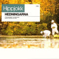 Hedningarna – Hippjokk