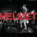 Helmet – Live and Rare
