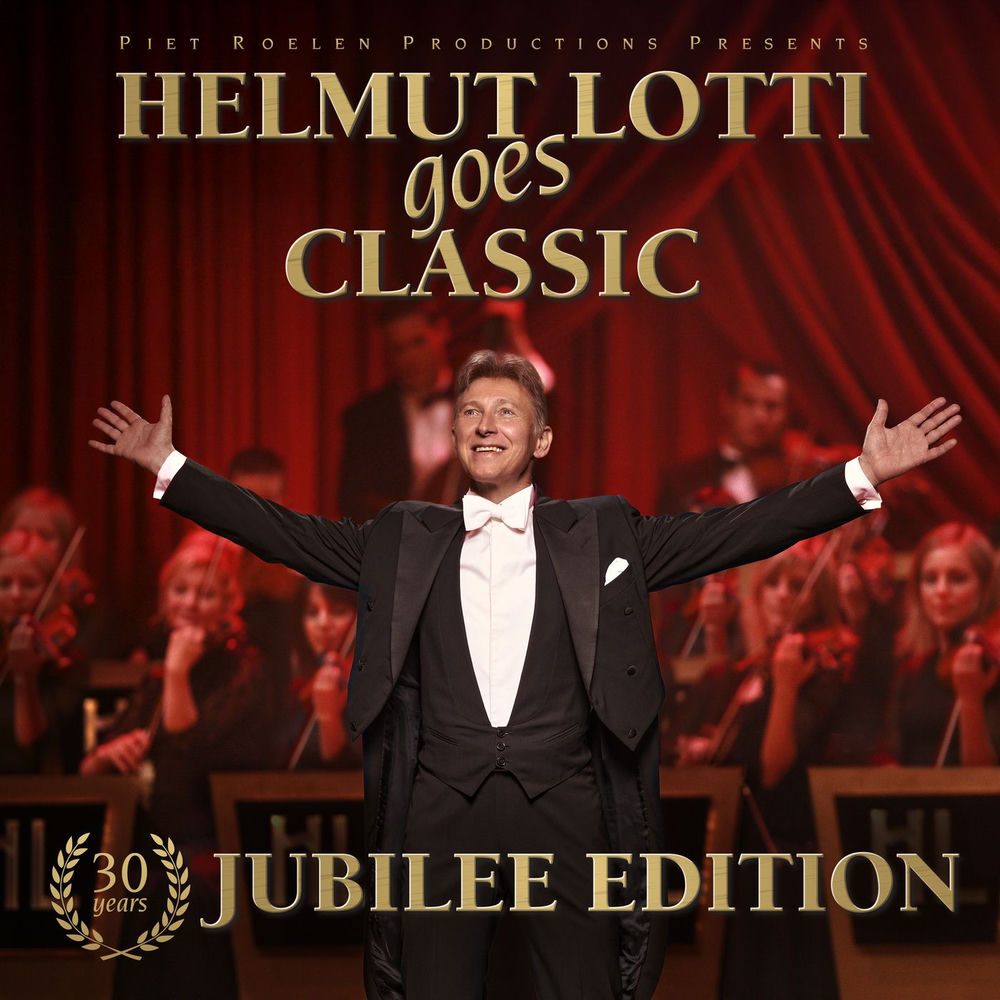 Helmut Lotti – Helmut Lotti Goes Classic - 30 Years Jubilee Edition