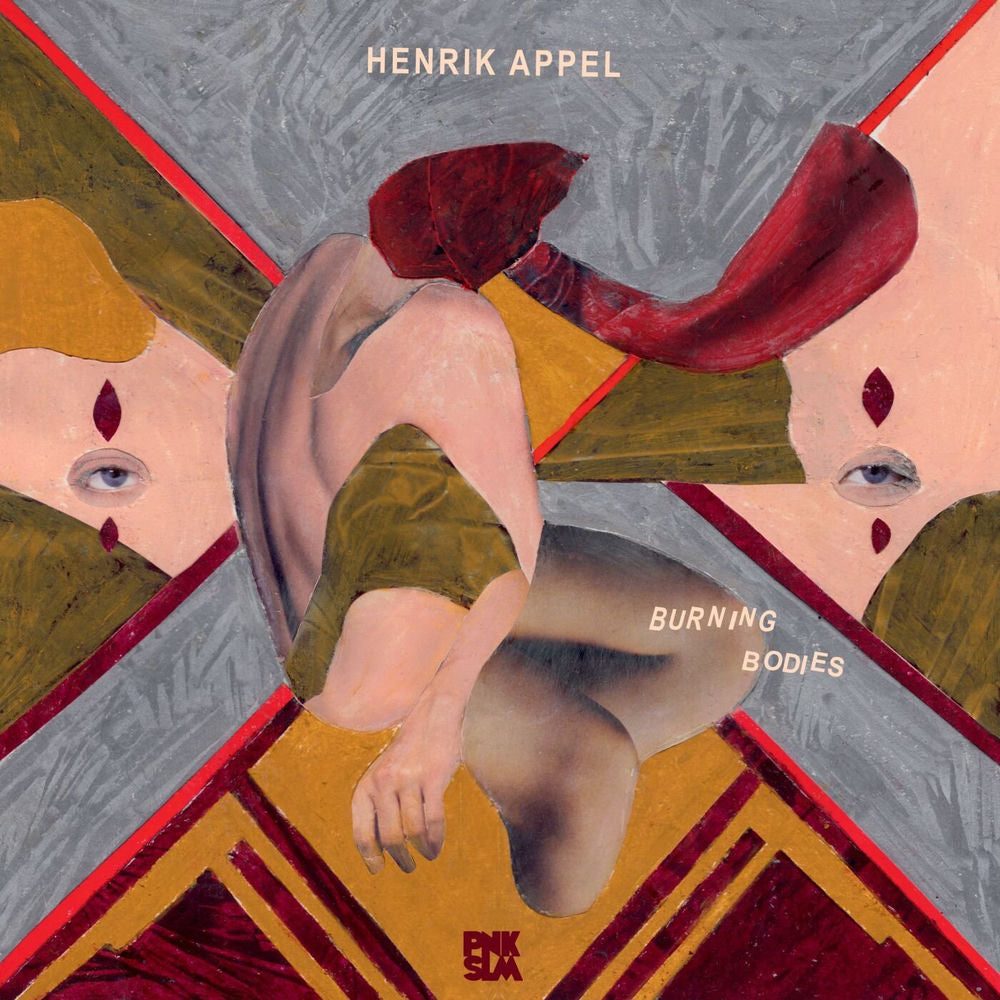 Henrik Appel – Burning Bodies