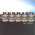 Hermano – Only a Suggestion