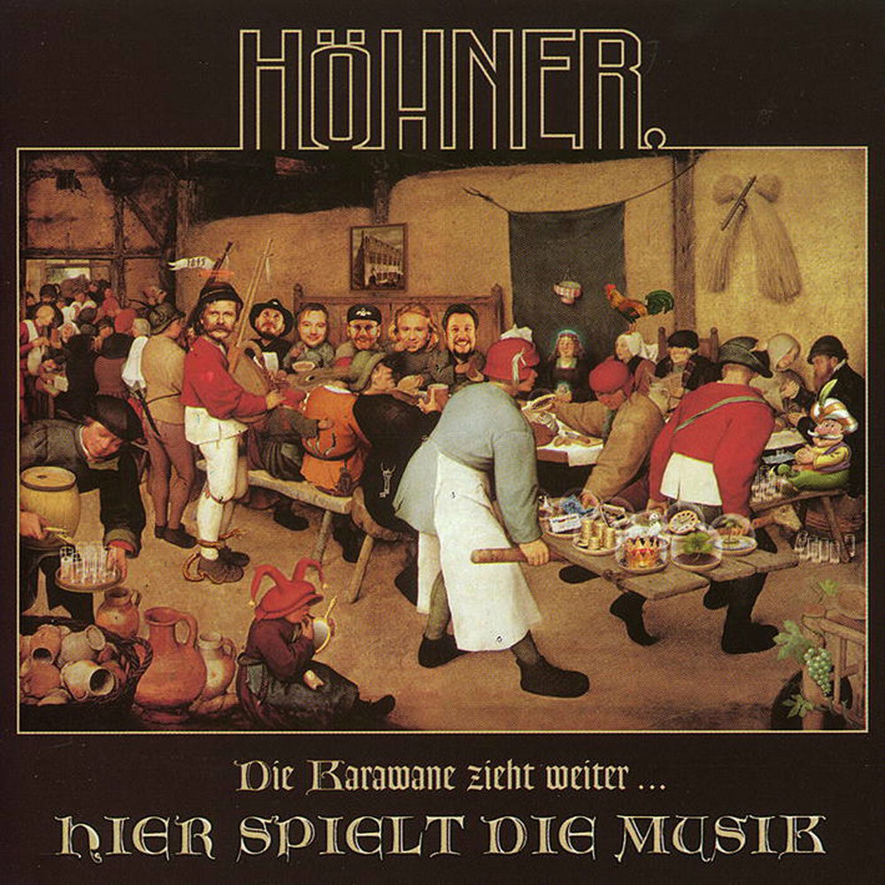 Höhner – Die Karawane Zieht Weiter ... Hier Spielt Die Musik