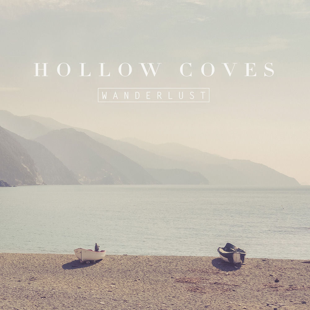 Hollow Coves – Wanderlust