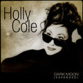 Holly Cole – Dark Moon (Expanded)