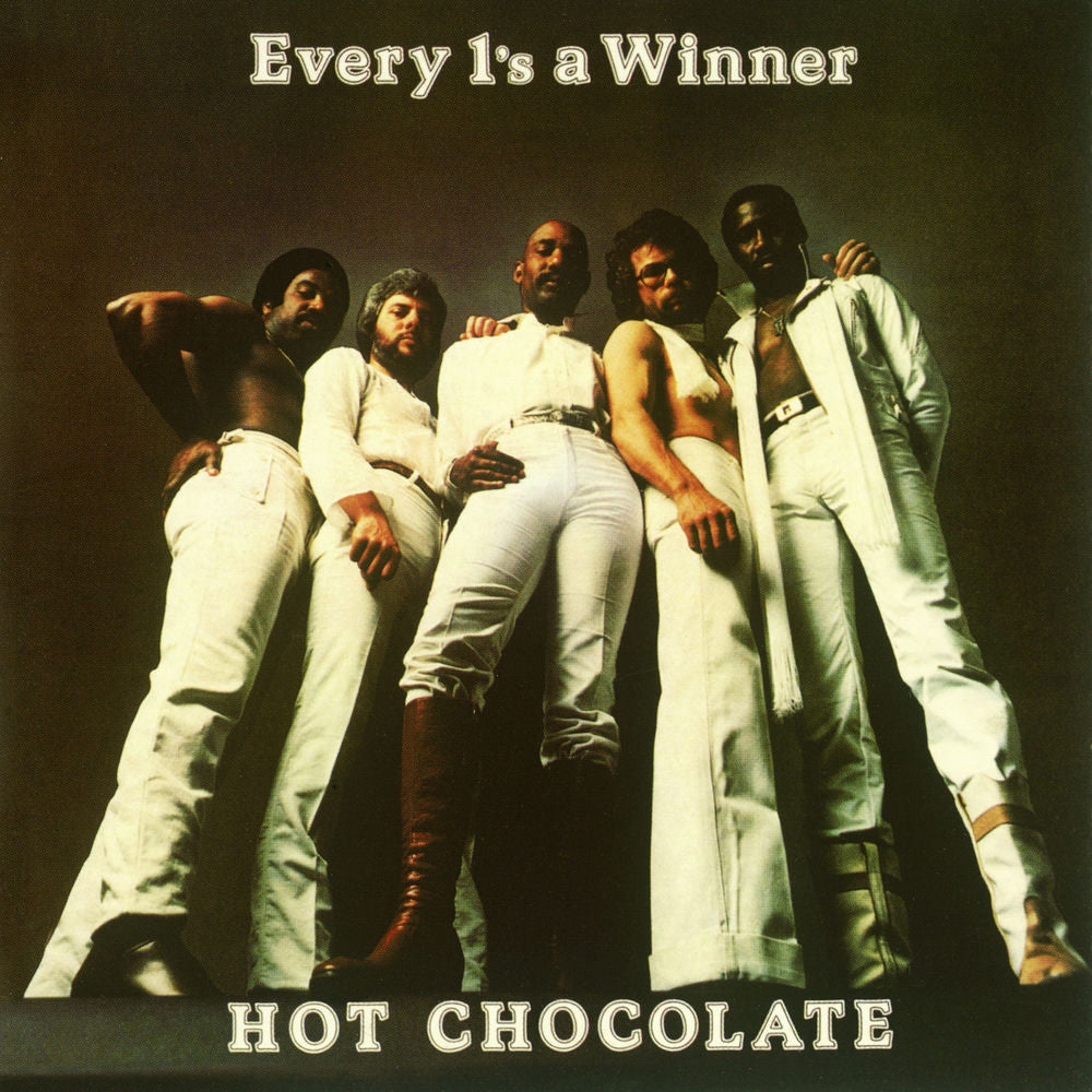 Hot Chocolate – Every 1's a Winner