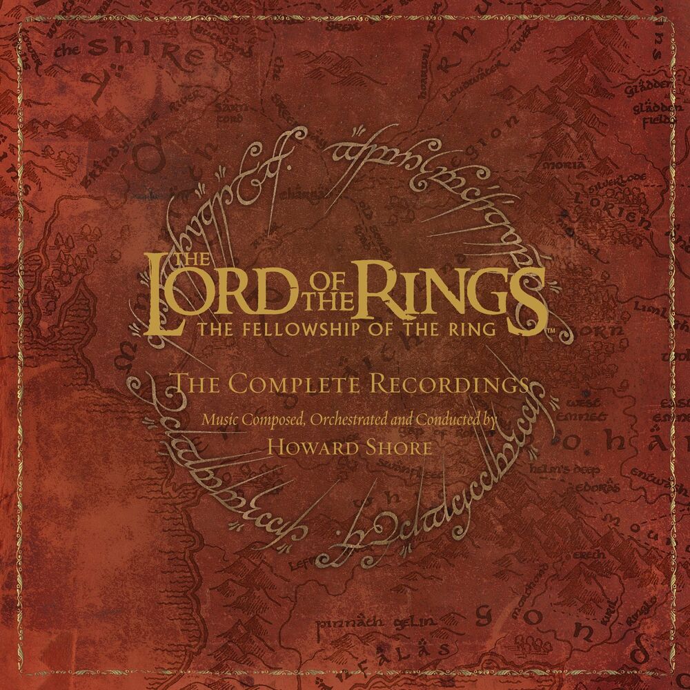 Howard Shore – The Lord of the Rings: The Fellowship of the Ring - the Complete Recordings