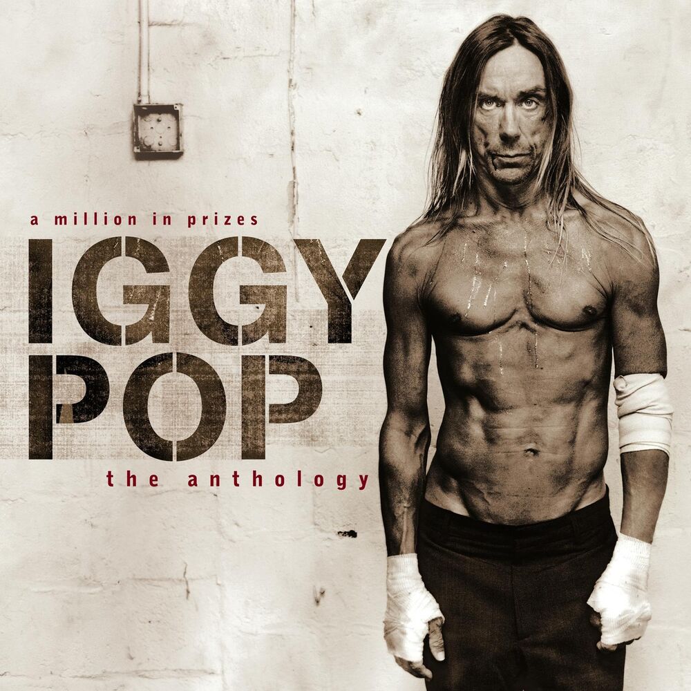 Iggy Pop – A Million In Prizes: Iggy Pop Anthology (Edited Version)