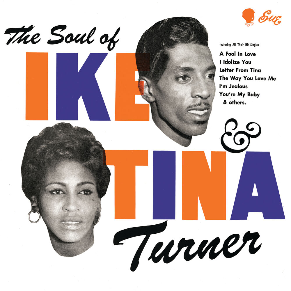 Ike & Tina Turner – The Soul Of Ike & Tina Turner
