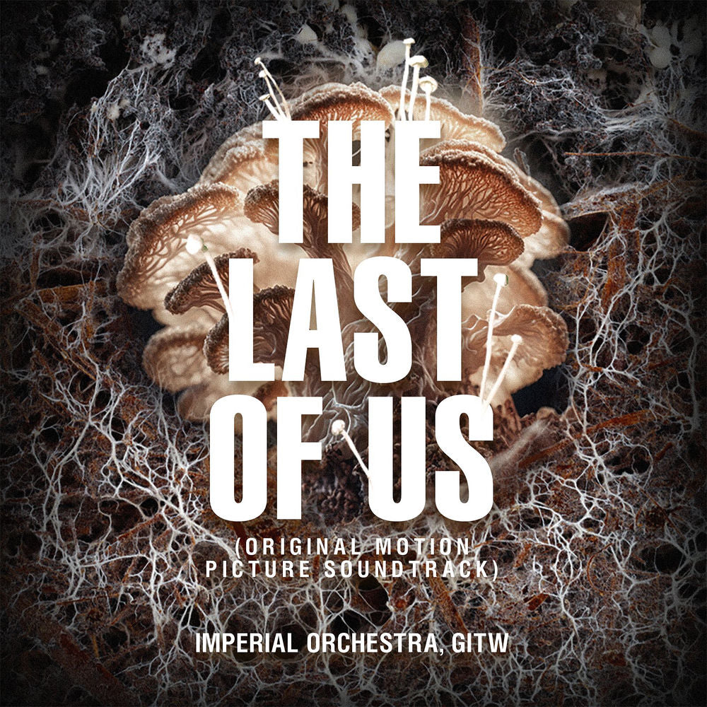 Imperial Orchestra – The Last of Us (Original Motion Picture Soundtrack)