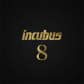 Incubus – 8