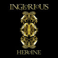 Inglorious – Heroine (Deluxe Edition)