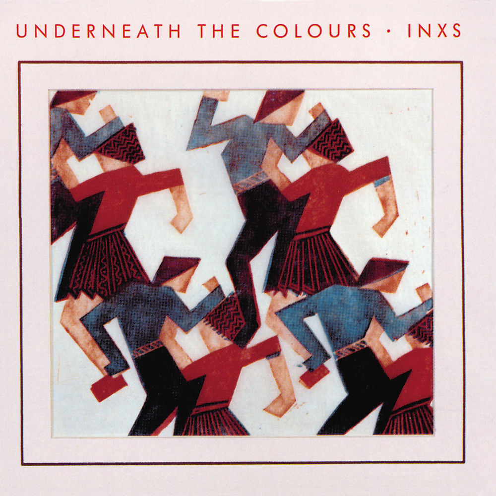 INXS – Underneath The Colours (Remastered)