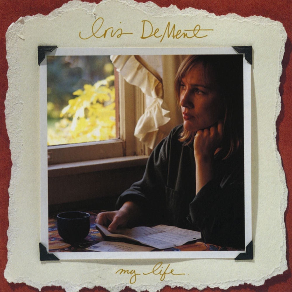 Iris DeMent – My Life