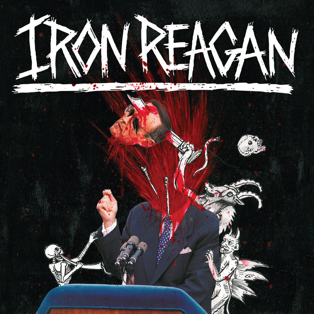 Iron Reagan – The Tyranny of Will (Deluxe Version)
