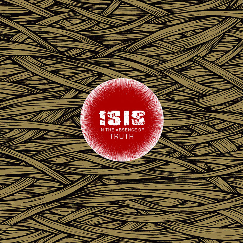 Isis – In the Absence of Truth