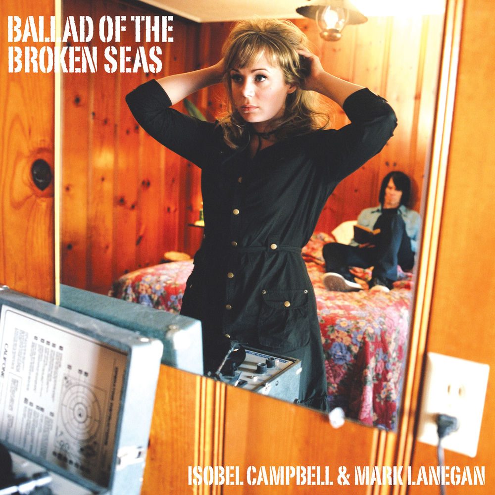 Isobel Campbell – Ballad of the Broken Seas
