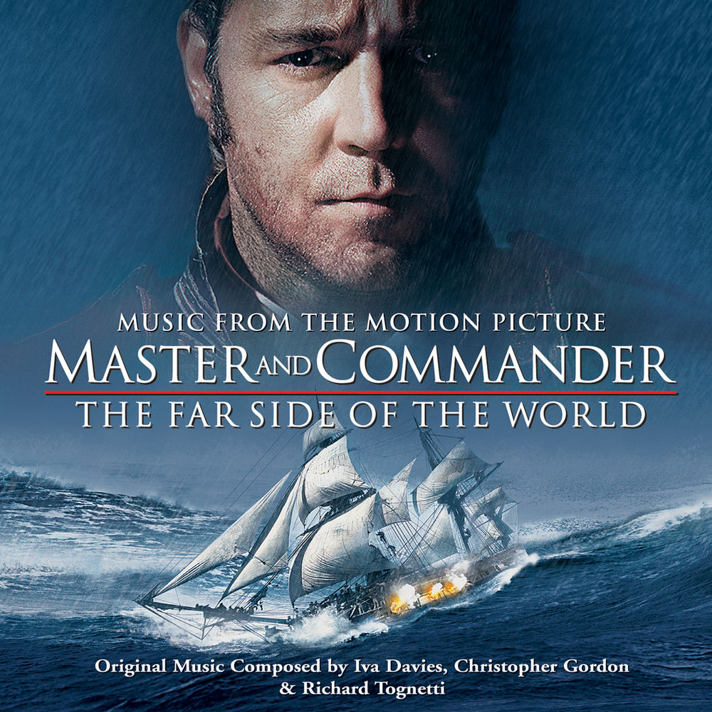 Iva Davies – Master and Commander: The Far Side of the World (Music from the Motion Picture)