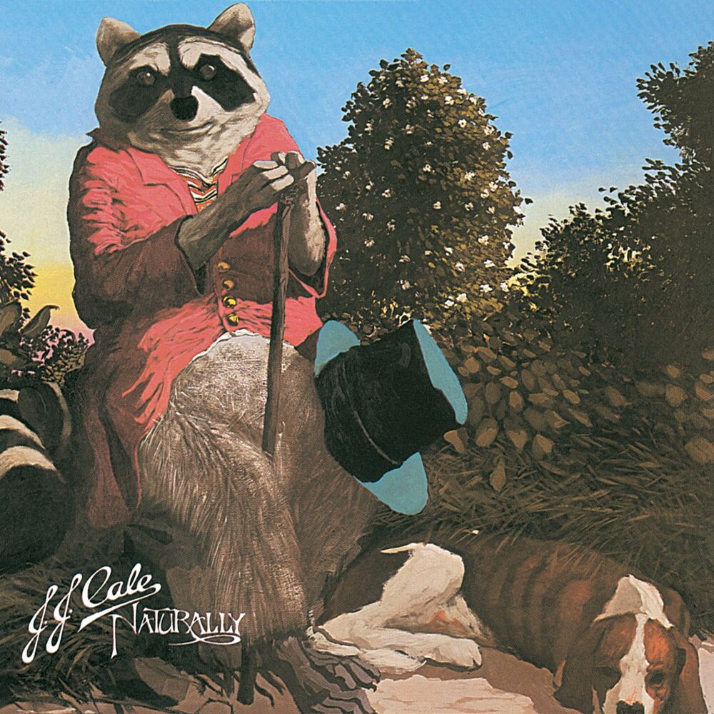J.J. Cale – Naturally
