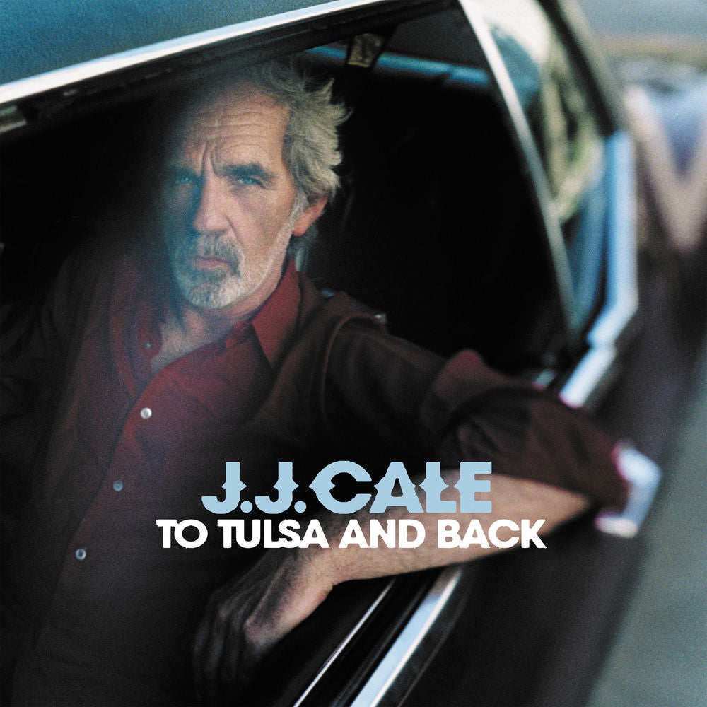 J.J Cale – To Tulsa and Back