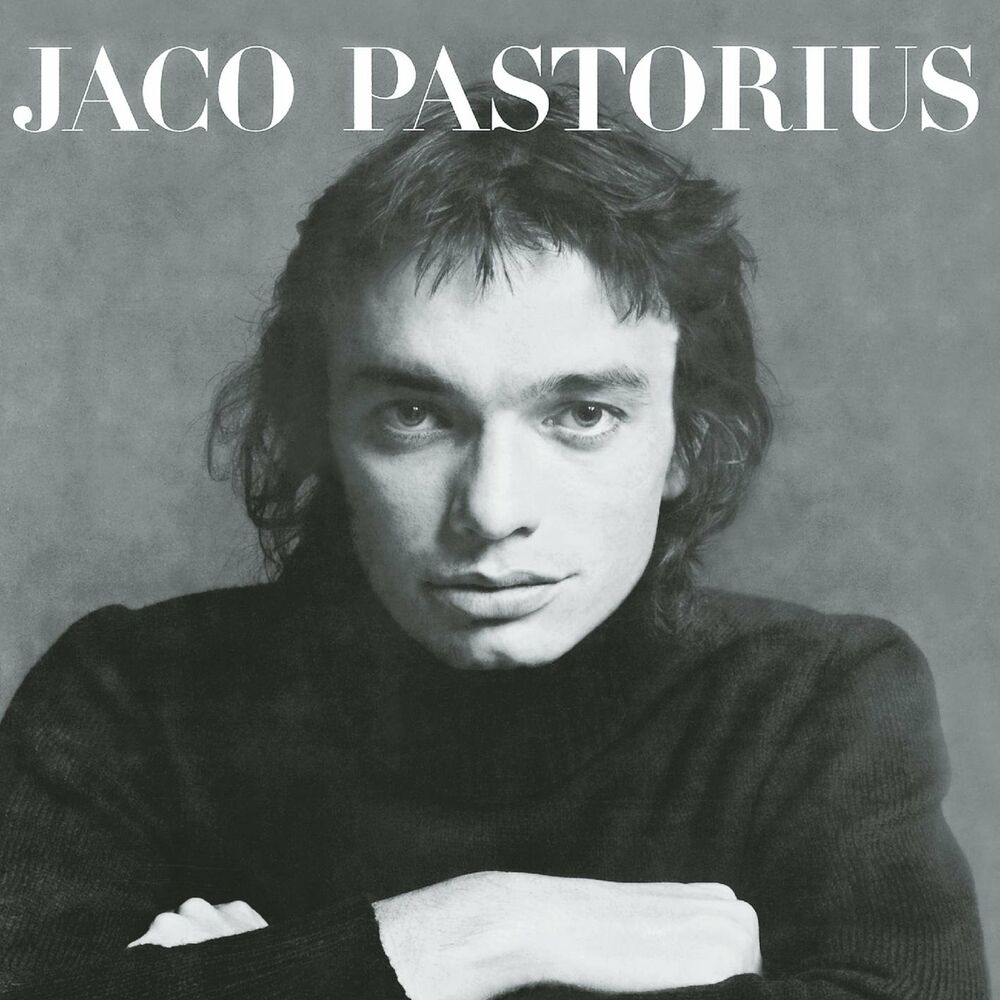 Jaco Pastorius – Jaco Pastorius