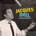 Jacques Brel – Essential Recordings 1954-1962
