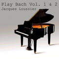 Jacques Loussier – Play Bach Vol. 1 & 2