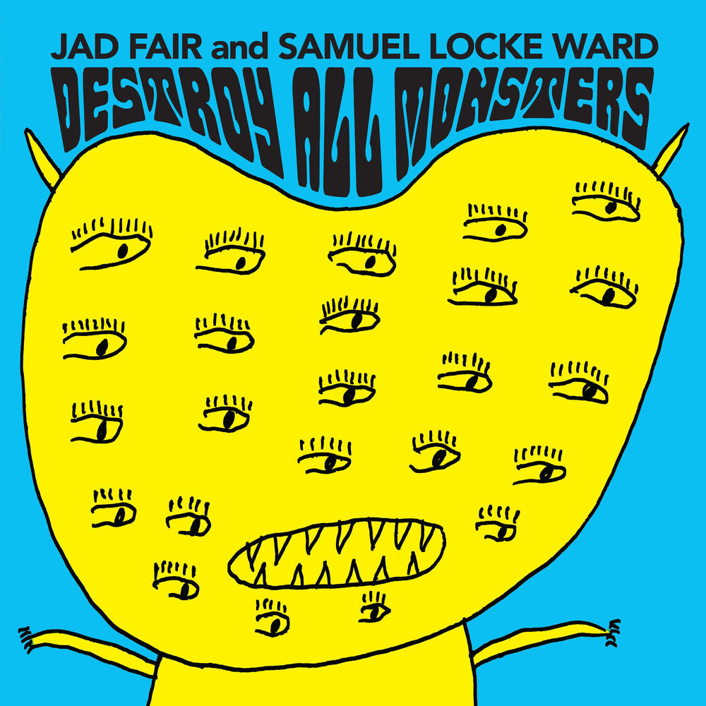 Jad Fair – Destroy All Monsters
