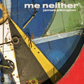 James Elkington – Me Neither