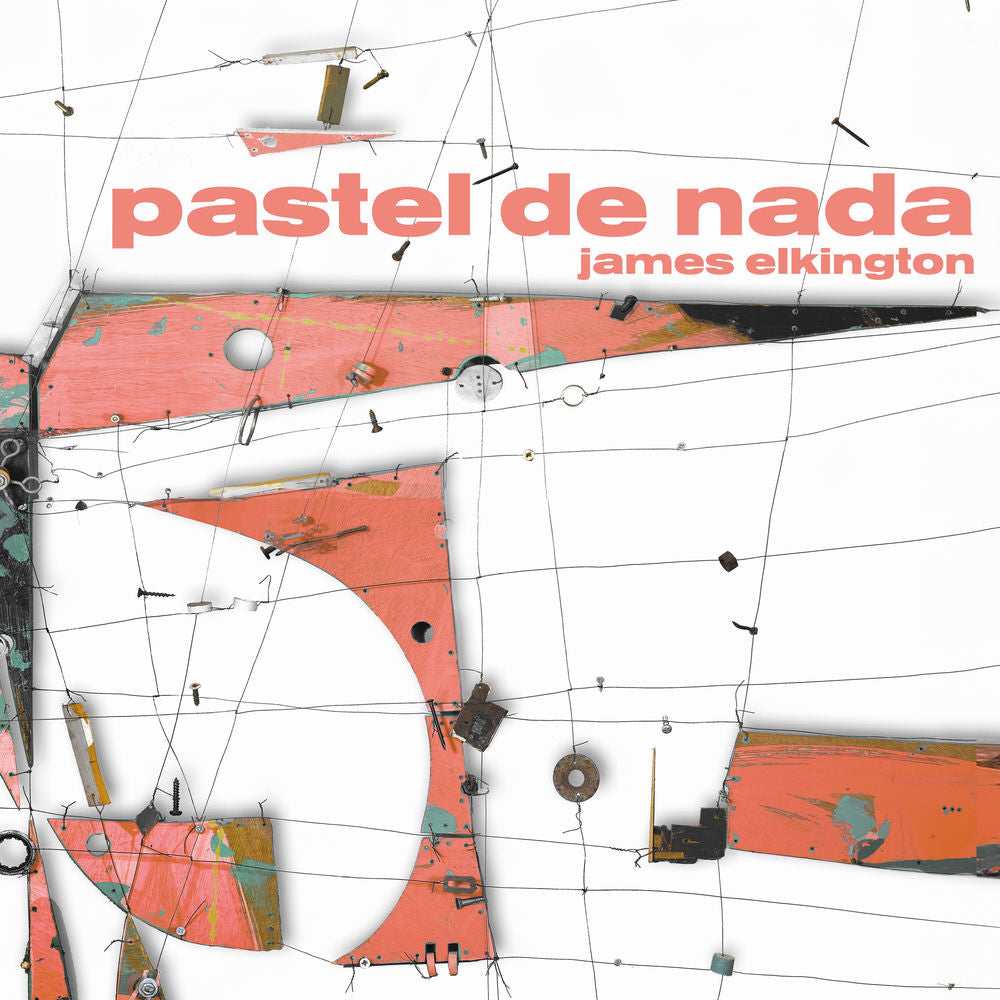 James Elkington – Pastel De Nada