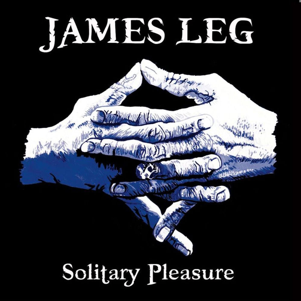 James Leg – Solitary Pleasure