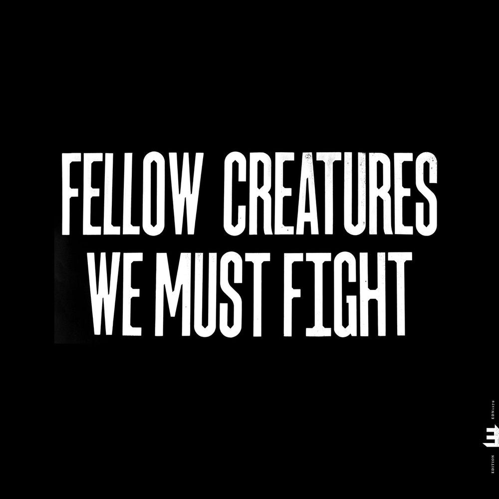 Jasper Høiby – Fellow Creatures: We Must Fight