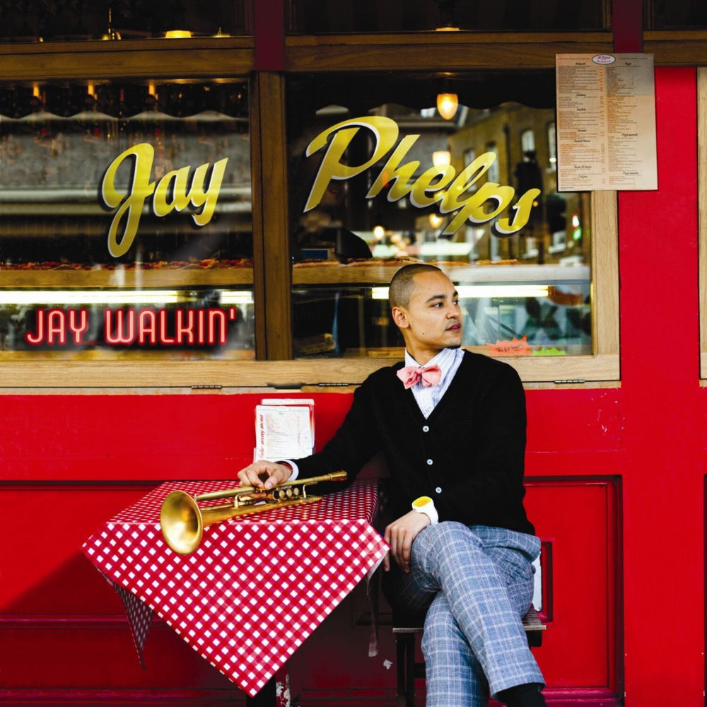 Jay Phelps – Jay Walkin'